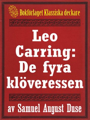 cover image of Leo Carring: De fyra klöveressen. Detektivroman